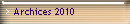 Archices 2010