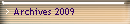 Archives 2009