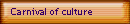 Carnival of culture